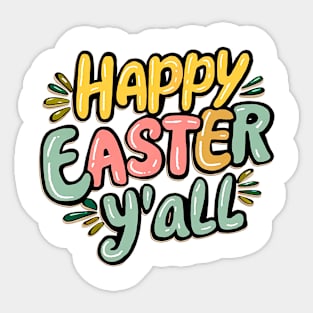 Happy Easter Y'all Sticker